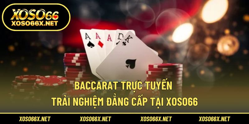 Baccarat trực tuyến
