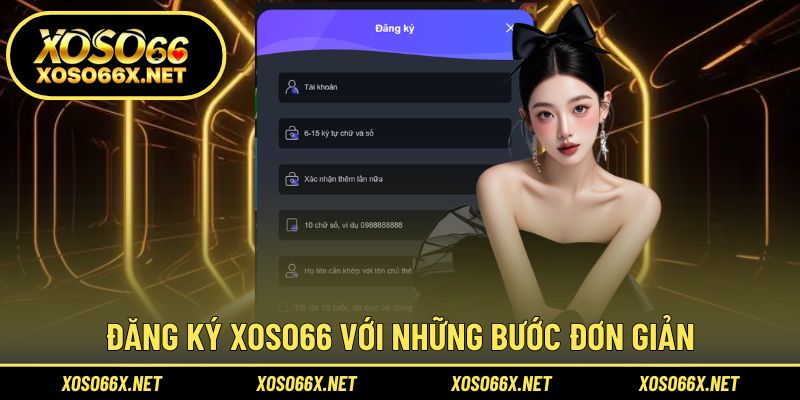 Đăng ký Xoso66 với những bước đơn giản