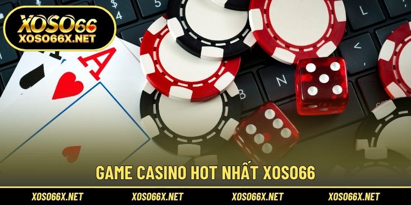 Game casino hot nhất XOSO66