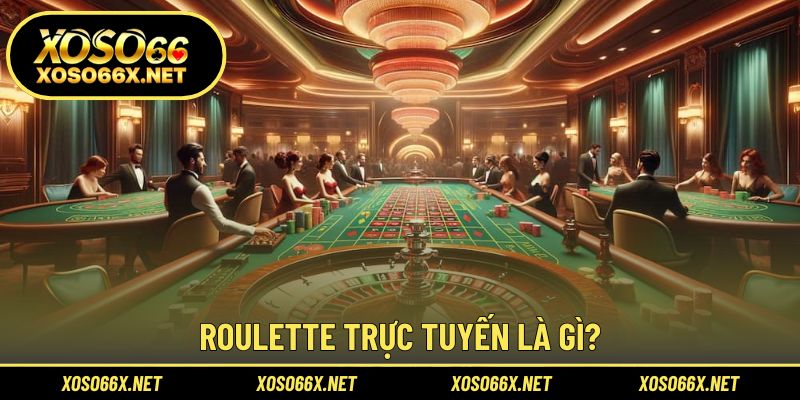 Khám phá sức hấp dẫn đặc biệt từ trò roulette online