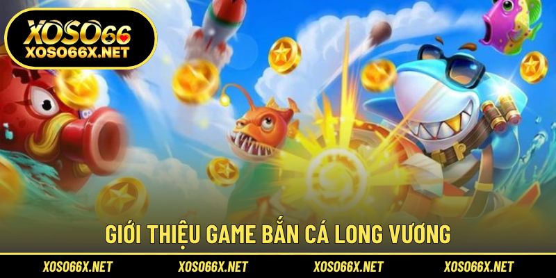 Khám phá thủy cung kỳ ảo trong tựa game Long Vương