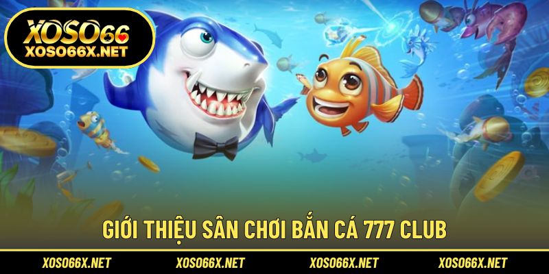 Khám phá trải nghiệm bắn cá phong cách mới lạ tại nhà cái