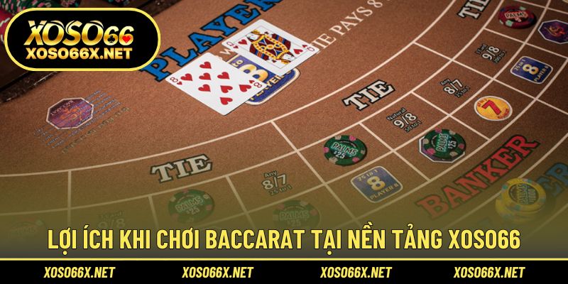 Tận hưởng tiện ích vượt trội khi chơi baccarat tại nhà cái