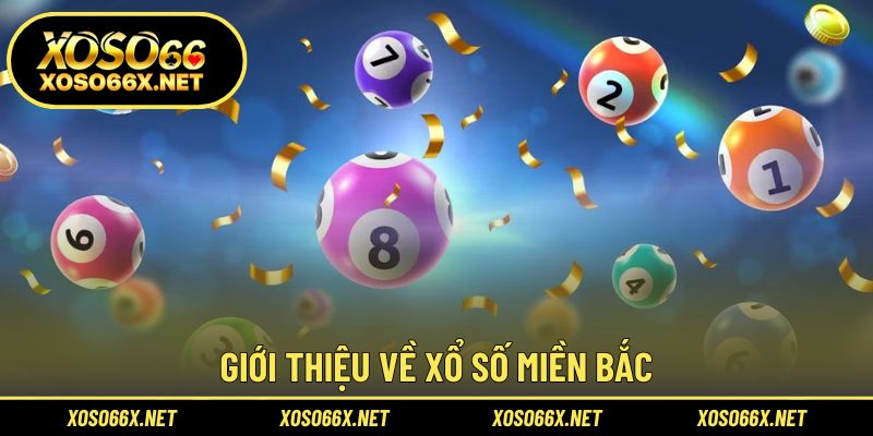 Thông tin nhanh về kết quả miền Bắc hôm nay