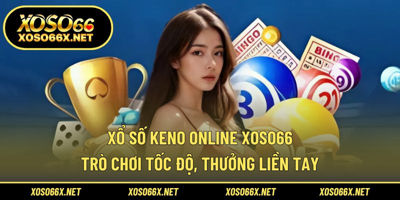 Xổ số Keno online