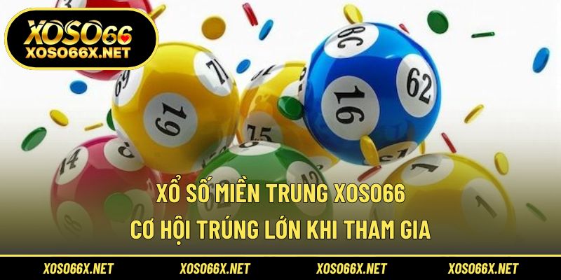 Xổ số miền Trung