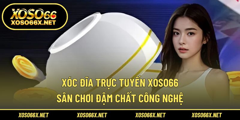 Xóc đĩa trực tuyến